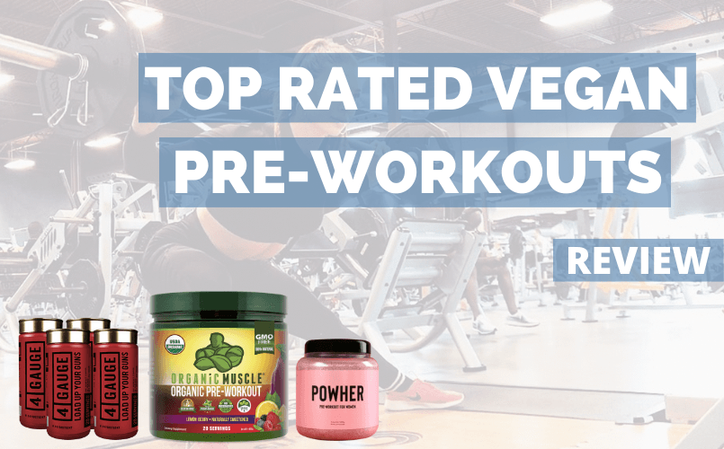 Top Rated Vegan Pre-Workouts