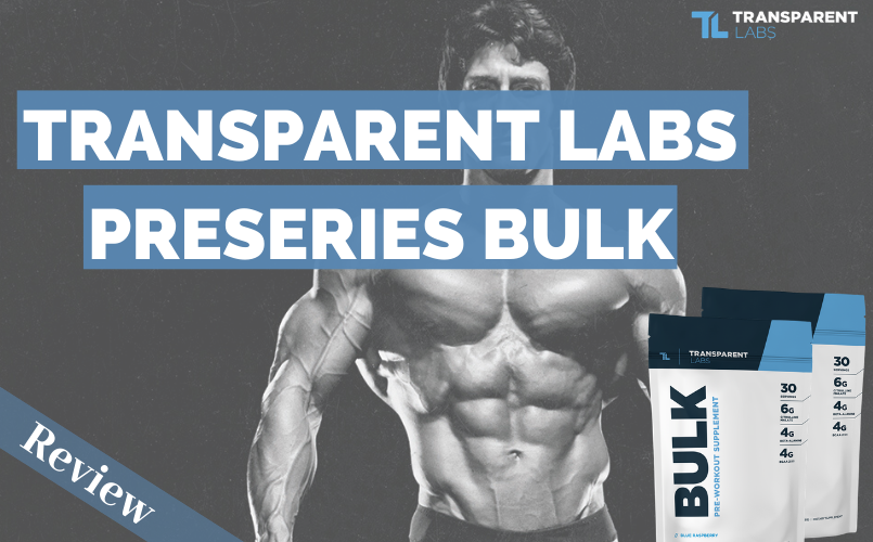 Transparent Labs PreSeries BULK